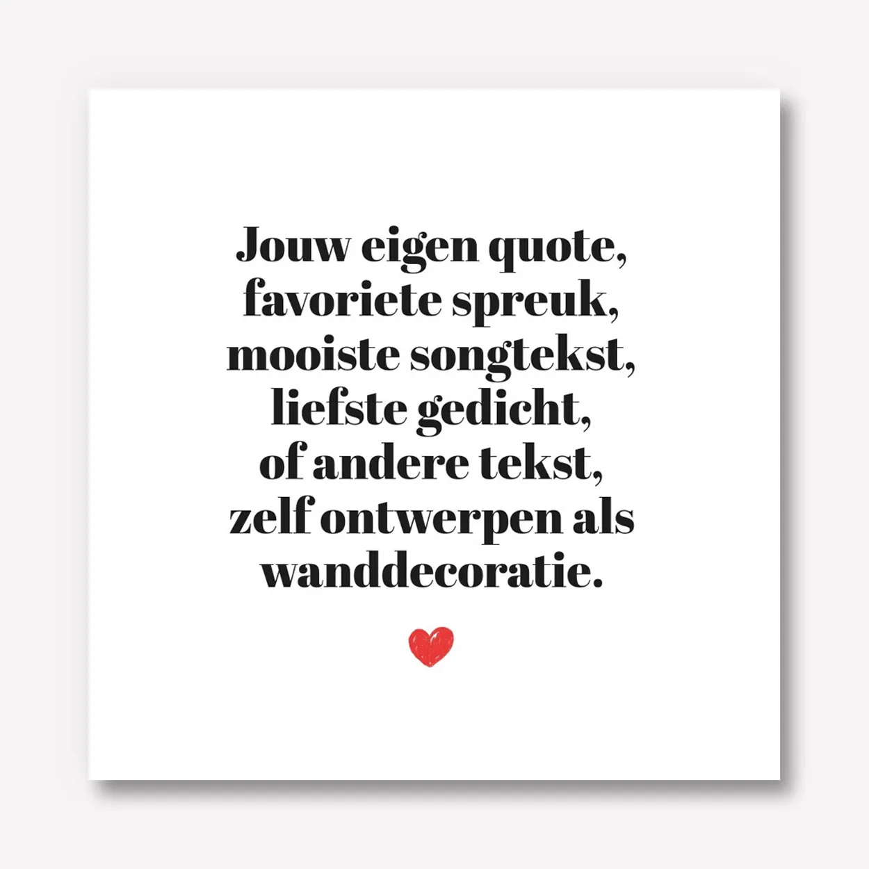 Tekst Karton 60x60 met hartje