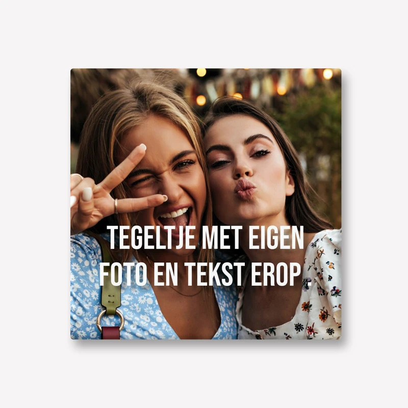 Foto met tekst erop tegeltje eigen tekst