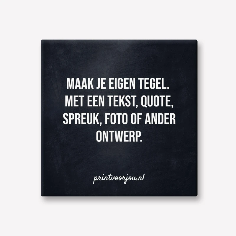 Zwart tegel quote tekst