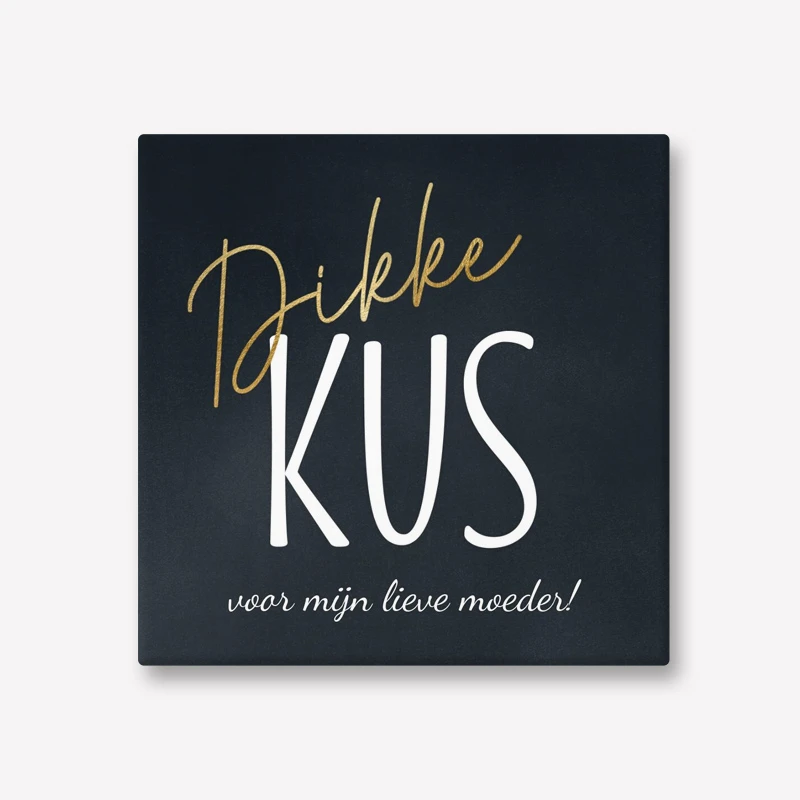 Tegeltje dikke kus cadeau moederdag