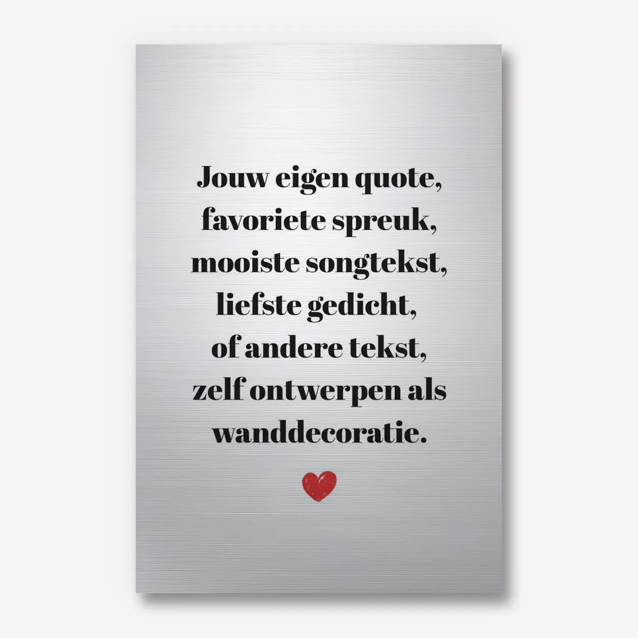 Tekst Aluminium 60x90 met hartje